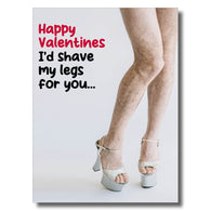 Shave My Legs For You Card